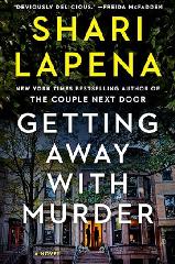 Book, Getting Away with Murder by Shari Lapena